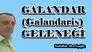 Bir Galandar (Galandaris) Geleneği