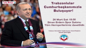Trabzonlular CUMHURBAŞKANI ile Buluşuyor