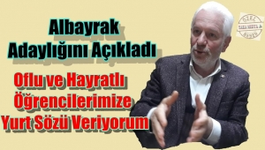 Ahmet Albayrak' Of Hayrat Derneğimize Vizyon Kazandırmak için Adayım