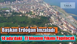 Başkan Erdoğan İmzaladı OF'ta Kentsel Dönüşüm Başlıyor