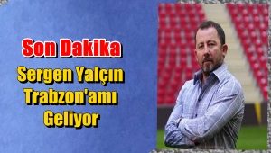Sergen Yalçın Trabzon'da Görüşmeler Devam Ediyor