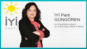 Av. Pelin Sellitepe Turan Güngören İyi parti ilçe başkan adaylığını ilan etti
