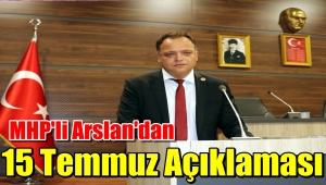 MHP'li Arslan '15 Temmuz şeytanın darbe girişimidir