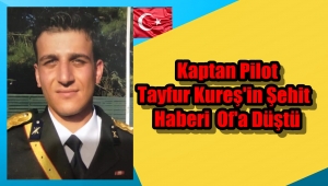 Şehit Yüzbaşı Tayfun Kureş'in Acısı Trabzon'a Düştü