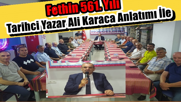 Trabzon'un 561.Fethi Güngören Trabzonlular Derneğinde Anlatıldı