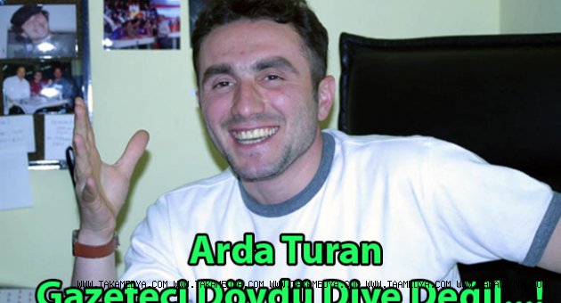  Arda Turan Gazeteci Dövdü Diye Bu Yazıyı Yazmıyoruz