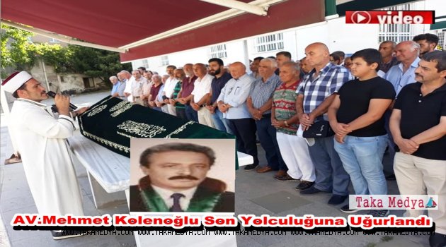 Av.Mehmet Kolenoğlu Dualarla Son Yolculuğuna Uğurlandı