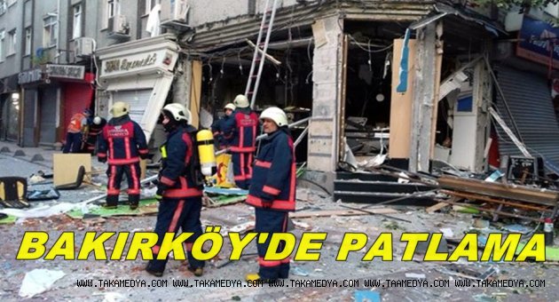 Bakırköy'de patlama 1 yaralı