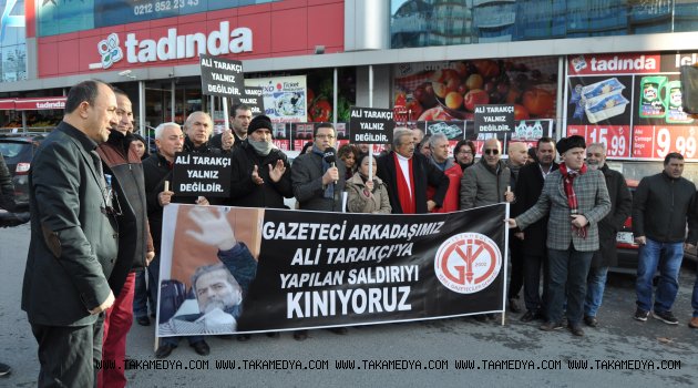 Gazeteci Ali Tarakçı’ya meslektaşlarından destek