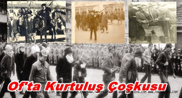 OF'TA 99 YILLIK HÜRRİYET ÇOŞKUSU