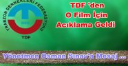 TDF'den Sen Anlat Karadeniz Filmi Acıklaması