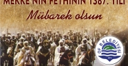 Başkan Sarıalioğlu'ndan Mekke'nin Fethi'ni Kutlama Mesajı