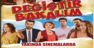  Başrolü Olmayan Türk Filmi “Değiştir Bakalım!” 23 Aralık’ta Vizyonda!