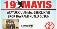  İYGAD Başkanı Mehmet Mert'ten 19 Mayıs Mesajı