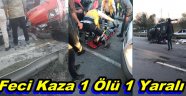 Sazlıbosna’da feci kaza 1 Ölü 1 Yaralı