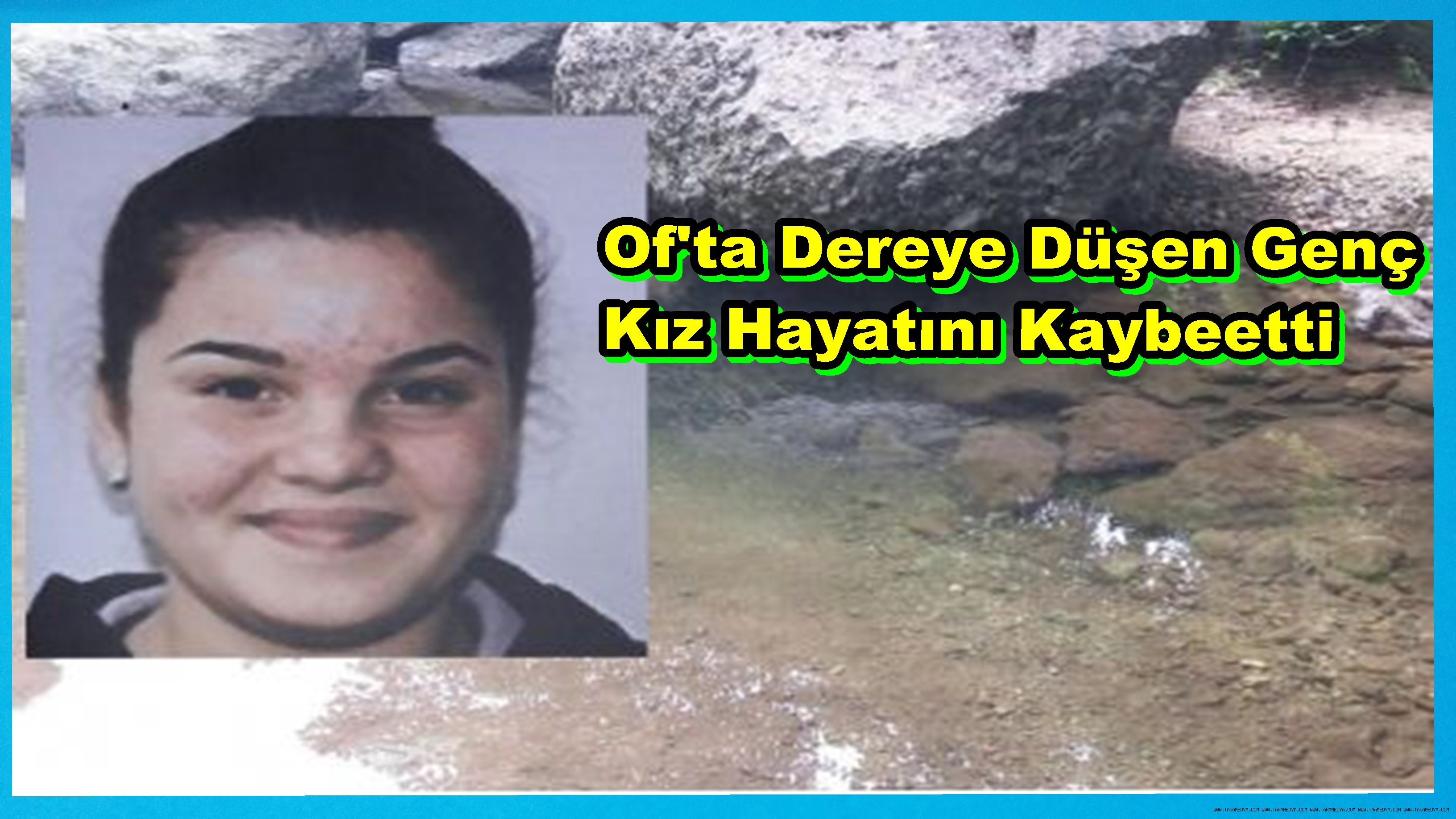 Trabzon'da Dereye Düşen Genç kız Hayatını Kaybetti