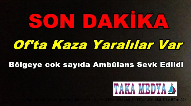 Trabzon'da Kaza 7 Yaralı Var