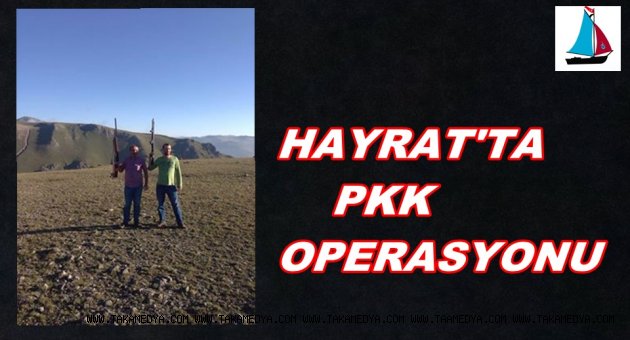 TRABZON'DA PKK AVI 7 TERÖRİST ARANIYOR