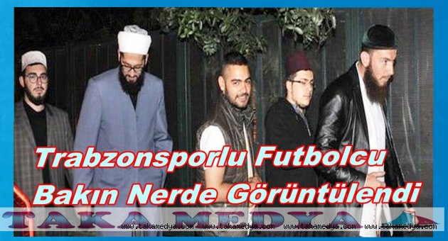 Trabzonlu Futbolcu Ortaköyde Görüldü