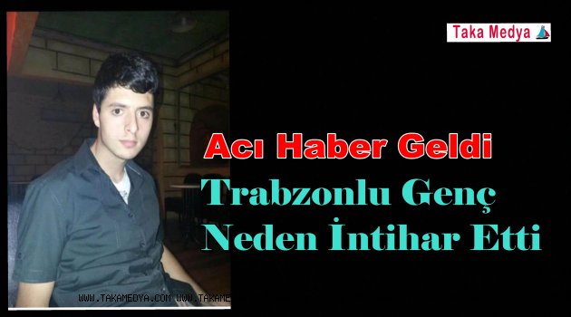 Trabzonlu Ömer Sefa Yavuz Neden İntihar Etti